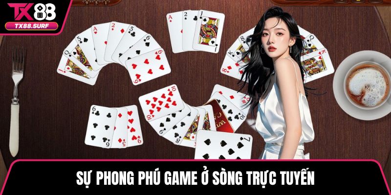 Sự phong phú game ở sòng trực tuyến